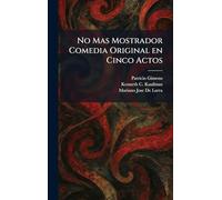 No Mas Mostrador Comedia Original en Cinco Actos