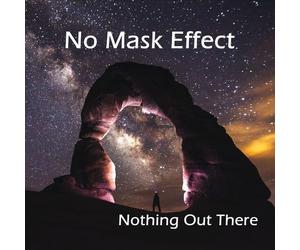No Mask Effect - No Mask Effect-Nothing Out There Cd