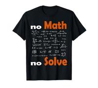 No Math No Risolve citazione Scuola Divertente Matematica Insegnante Divertimento Maglietta