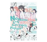 Comunque la si guardi, è colpa vostra se non sono popolare! 22 – Yen Press