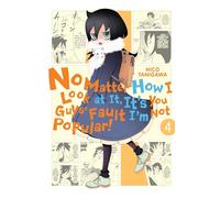 No Matter How I Look at It, It's You Guys' Fault I'm Not Popular! 4