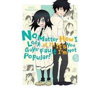 No Matter How I Look at it, It's You Guys' Fault I'm Not Popular!, Vol. 5