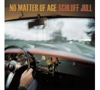 No Matter Of Age - Schluff Jull (Audio cd)