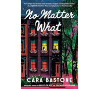 No Matter What: A Novel: A Hearts of New York Novel