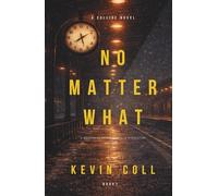 No Matter What: A Weston Parker & Isabella Middleton Story