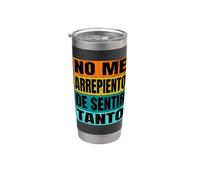 No Me Arrepiento De Sentir Tanto Spagnolo Citazione Meme ispanico Bicchiere termico in acciaio inox doppia parete