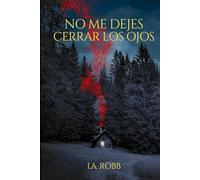 No me dejes cerrar los ojos