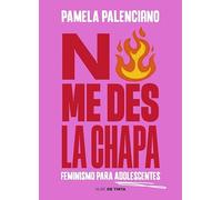 No me des la chapa: Feminismo para adolescentes