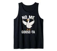 No Me Goose-Ta Funny Goose Pun Spagnolo Stupido Uccello Scherzo Canotta