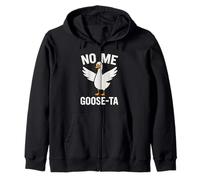 No Me Goose-Ta Funny Goose Pun Spagnolo Stupido Uccello Scherzo Felpa con Cappuccio