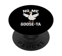 No Me Goose-ta Funny Goose Pun Spagnolo Stupido Uccello Scherzo PopSockets PopGrip Adesivo