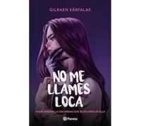 No me llames loca / Don’t Call Me Crazy