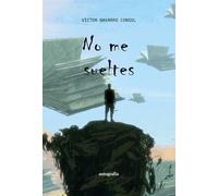No me sueltes
