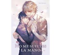 NO ME SUELTES DE LA MANO 1
