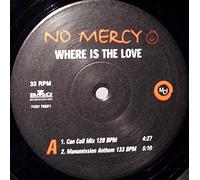 No Mercy - Where Is the Love