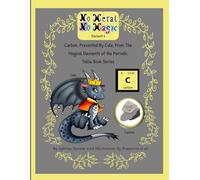 No Metal No Magic Element 6 Cole, Presented By Cole, From The Magical Elements of the Periodic Table Book Series