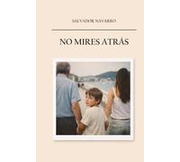 No mires atrás
