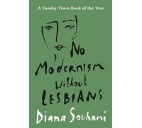 No Modernism Without Lesbians