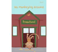 No Monkeying Around at Preschool