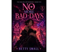 No More Bad Days: 5