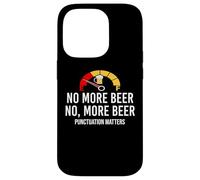 No More Beer Its Beer Can Not Beer Cant Funny Beer Drinking Custodia per iPhone 14 Pro