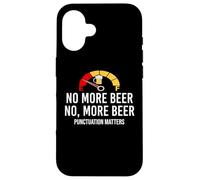 No More Beer Its Beer Can Not Beer Cant Funny Beer Drinking Custodia per iPhone 16