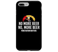 No More Beer Its Beer Can Not Beer Cant Funny Beer Drinking Custodia per iPhone 7 Plus/8 Plus