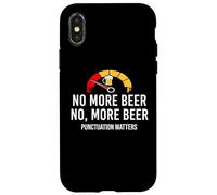 No More Beer Its Beer Can Not Beer Cant Funny Beer Drinking Custodia per iPhone X/XS