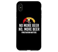 No More Beer Its Beer Can Not Beer Cant Funny Beer Drinking Custodia per iPhone XS Max