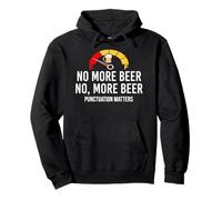 No More Beer Its Beer Can Not Beer Cant Funny Beer Drinking Felpa con Cappuccio