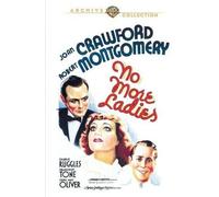 No More Donna 1935 Charles Ruggles, Franchot Tono, Joan Crawford, George Cukor