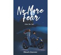 No More Fear: Where Fear Ends