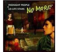 No More - Midnight People Lo-Life Stars