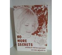 No More Secrets: Protecting Your Child from Sexual Assault