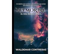 No Moriré: El Mal Nunca Vence