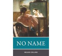 No Name: The Nineteenth-Century British Classic