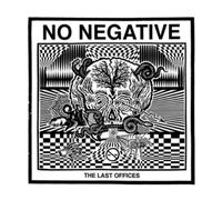 No Negative The Last Offices (Vinyl LP) 12" Album