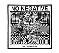 No Negative The Last Offices (Vinyl LP)
