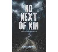 No Next of Kin: Some roads don't lead back: 1