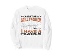 No, Non Ho Problemi con la griglia BBQ Grilling Pit Master Felpa