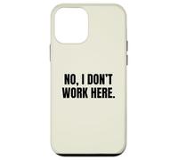 No, non lavoro qui | Divertente design del testo con umorismo sarcastico Custodia per iPhone 12 mini