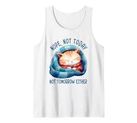 No, Non Oggi, né Domani, né Gatto Canotta