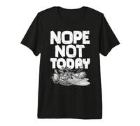 No, Non Oggi Sarcastico Dead House Fly Procrastinazione Maglietta Premium