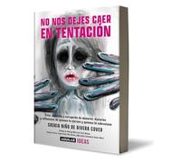 Saskia Niño De Rivera Saskia No nos dejes caer en tentación / Lead U (Tascabile)