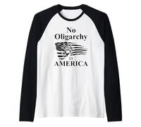 No Oligarchy in America Fight Oligarchy Flag Anti Oligarchy Maglia con Maniche Raglan