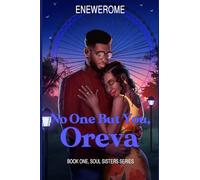 No One But You, Oreva: A Second Chance, Best Friends to Lovers Contemporary Christian Romance: 1
