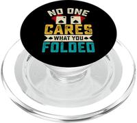No One Cares What You Folded PopSockets PopGrip per MagSafe