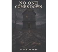 No one comes down