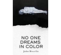 No One Dreams in Color