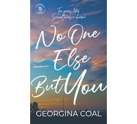 No One Else But You: A Childhood Friends to Lovers Small Town Romance